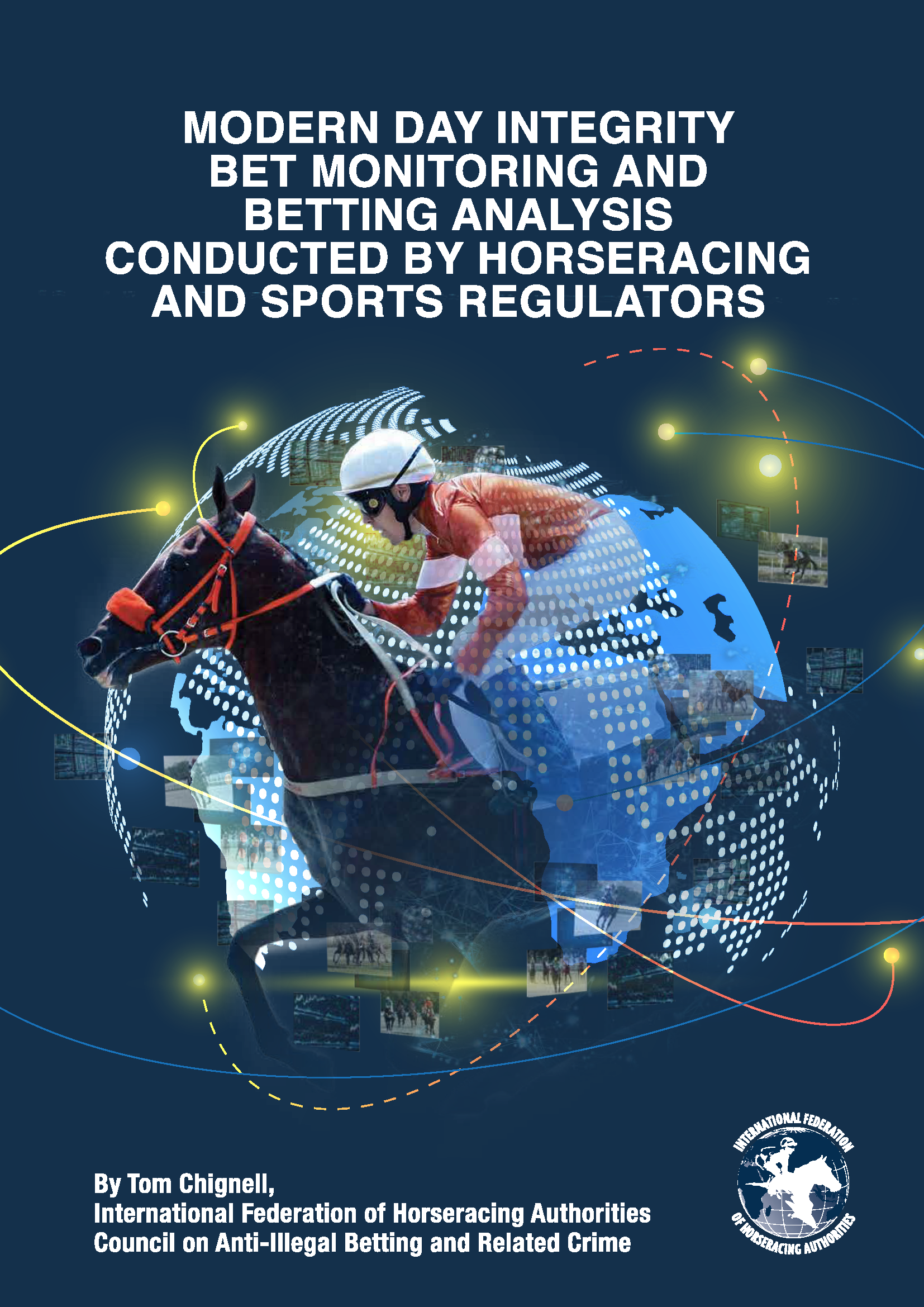 Modern Day Integrity Bet Monitoring and Betting Analysis Conducted by Horseracing and Sports Regulators
